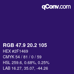 カラーコード: RGB 47.9 20.2 105 | qconv.com