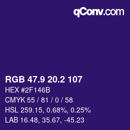 カラーコード: RGB 47.9 20.2 107 | qconv.com