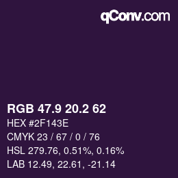カラーコード: RGB 47.9 20.2 62 | qconv.com