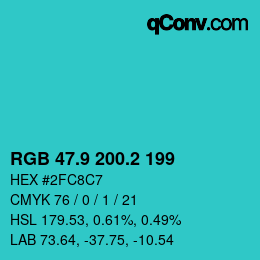 カラーコード: RGB 47.9 200.2 199 | qconv.com
