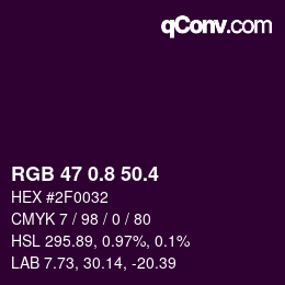 カラーコード: RGB 47 0.8 50.4 | qconv.com