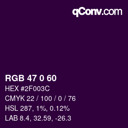 カラーコード: RGB 47 0 60 | qconv.com