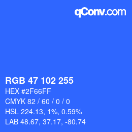 Color code: RGB 47 102 255 | qconv.com