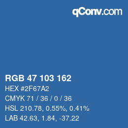 カラーコード: RGB 47 103 162 | qconv.com