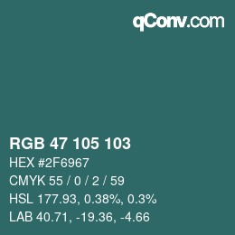 Color code: RGB 47 105 103 | qconv.com