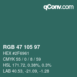 Color code: RGB 47 105 97 | qconv.com