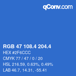 カラーコード: RGB 47 108.4 204.4 | qconv.com
