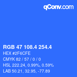 カラーコード: RGB 47 108.4 254.4 | qconv.com