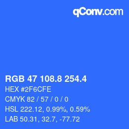 カラーコード: RGB 47 108.8 254.4 | qconv.com