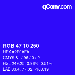 Color code: RGB 47 10 250 | qconv.com