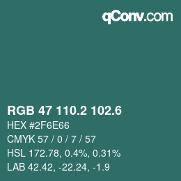 カラーコード: RGB 47 110.2 102.6 | qconv.com