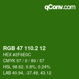 カラーコード: RGB 47 110.2 12 | qconv.com