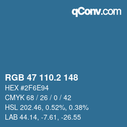 カラーコード: RGB 47 110.2 148 | qconv.com