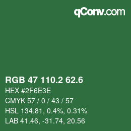 カラーコード: RGB 47 110.2 62.6 | qconv.com