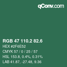 カラーコード: RGB 47 110.2 82.6 | qconv.com