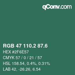 カラーコード: RGB 47 110.2 87.6 | qconv.com