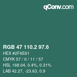 カラーコード: RGB 47 110.2 97.6 | qconv.com