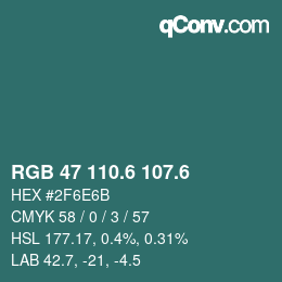 カラーコード: RGB 47 110.6 107.6 | qconv.com