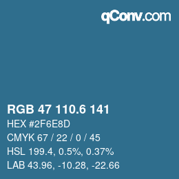 カラーコード: RGB 47 110.6 141 | qconv.com