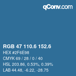 カラーコード: RGB 47 110.6 152.6 | qconv.com