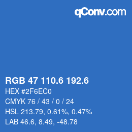 カラーコード: RGB 47 110.6 192.6 | qconv.com