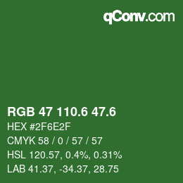 カラーコード: RGB 47 110.6 47.6 | qconv.com