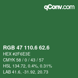 カラーコード: RGB 47 110.6 62.6 | qconv.com