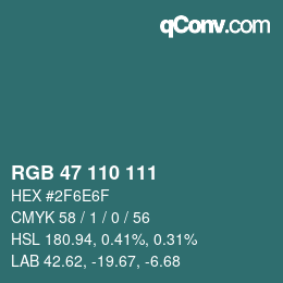 颜色代码: RGB 47 110 111 | qconv.com