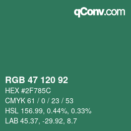 カラーコード: RGB 47 120 92 | qconv.com