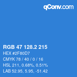 カラーコード: RGB 47 128.2 215 | qconv.com