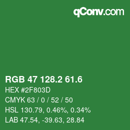 カラーコード: RGB 47 128.2 61.6 | qconv.com