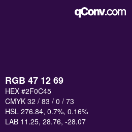 Color code: RGB 47 12 69 | qconv.com