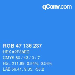 Color code: RGB 47 136 237 | qconv.com