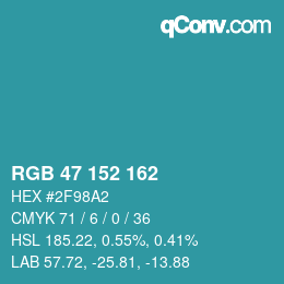 カラーコード: RGB 47 152 162 | qconv.com