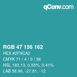 Color code: RGB 47 156 162 | qconv.com