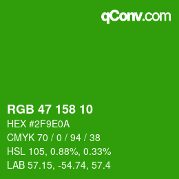 カラーコード: RGB 47 158 10 | qconv.com