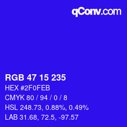 Color code: RGB 47 15 235 | qconv.com