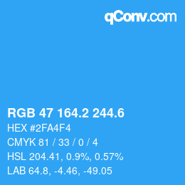 カラーコード: RGB 47 164.2 244.6 | qconv.com