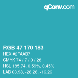 カラーコード: RGB 47 170 183 | qconv.com