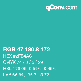 カラーコード: RGB 47 180.8 172 | qconv.com