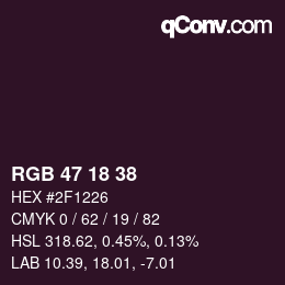 カラーコード: RGB 47 18 38 | qconv.com