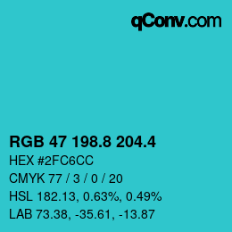 カラーコード: RGB 47 198.8 204.4 | qconv.com