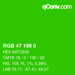 Color code: RGB 47 198 0 | qconv.com
