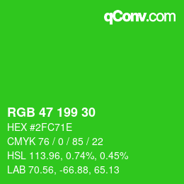 Color code: RGB 47 199 30 | qconv.com