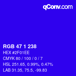 Color code: RGB 47 1 238 | qconv.com