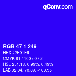 Color code: RGB 47 1 249 | qconv.com