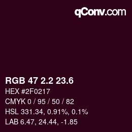 カラーコード: RGB 47 2.2 23.6 | qconv.com