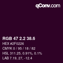 カラーコード: RGB 47 2.2 38.6 | qconv.com