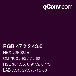 カラーコード: RGB 47 2.2 43.6 | qconv.com