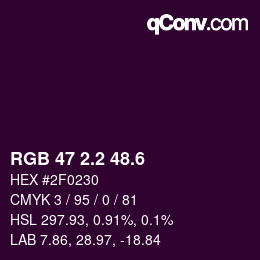 カラーコード: RGB 47 2.2 48.6 | qconv.com